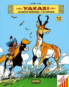 YAKARI-12.LES BANYES RAMIFICADES.L'OS FANTASMA | 9788467911411 | DERIB,JOB | Llibreria Geli - Llibreria Online de Girona - Comprar llibres en català i castellà