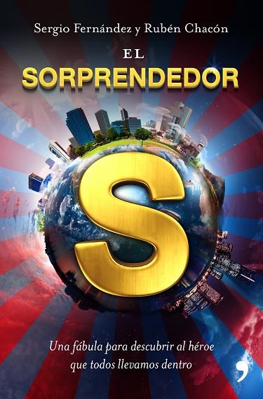 EL SORPRENDEDOR | 9788499980492 | FERNANDEZ,SERGIO/CHACON,RUBEN | Libreria Geli - Librería Online de Girona - Comprar libros en catalán y castellano