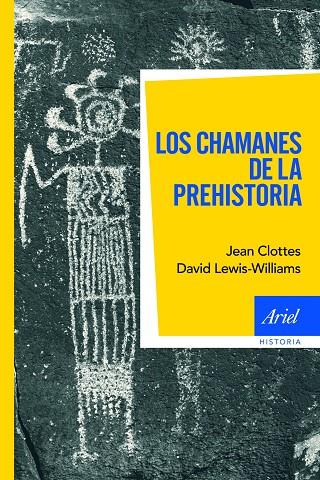 LOS CHAMANES DE LA PREHISTORIA | 9788434469440 | CLOTTES,JEAN/LEWIS-WILLIAMS,DAVID | Llibreria Geli - Llibreria Online de Girona - Comprar llibres en català i castellà