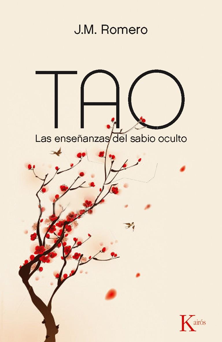 TAO.LAS ENSEÑANZAS DEL SABIO OCULTO | 9788499881799 | ROMERO,J.M. | Llibreria Geli - Llibreria Online de Girona - Comprar llibres en català i castellà