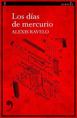 LOS DÍAS DE MERCURIO | 9788418584596 | RAVELO,ALEXIS | Libreria Geli - Librería Online de Girona - Comprar libros en catalán y castellano