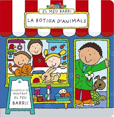 EL MEU BARRI.LA BOTIGA D'ANIMALS | 9788499065298 | ABBOTT,SIMON | Llibreria Geli - Llibreria Online de Girona - Comprar llibres en català i castellà