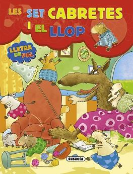 LES SET CABRETES I EL LLOP(LLETRA DE PAL) | 9788467707366 |   | Llibreria Geli - Llibreria Online de Girona - Comprar llibres en català i castellà