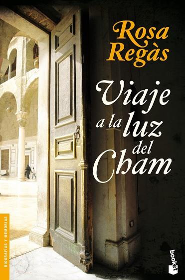 VIAJE A LA LUZ DEL CHAM | 9788408095255 | REGAS,ROSA | Libreria Geli - Librería Online de Girona - Comprar libros en catalán y castellano