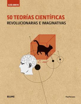 50 TEORÍAS CIENTÍFICAS REVOLUCIONARIAS E IMAGINATIVAS | 9788498019728 | PARSONS,PAUL | Llibreria Geli - Llibreria Online de Girona - Comprar llibres en català i castellà