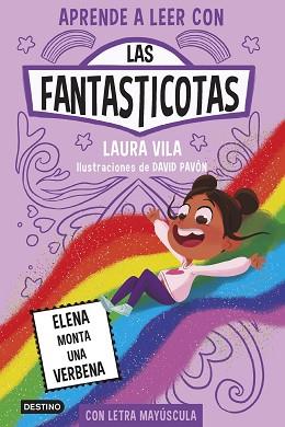 LAS FANTASTICOTAS-9.ELENA MONTA UNA VERBENA | 9788408286899 | VILA,LAURA | Llibreria Geli - Llibreria Online de Girona - Comprar llibres en català i castellà