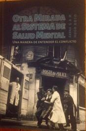 OTRA MIRADA AL SISTEMA DE SALUD MENTAL.UNA MANERA DE ENTENDER EL CONFLICTO | 9788417190361 |   | Llibreria Geli - Llibreria Online de Girona - Comprar llibres en català i castellà