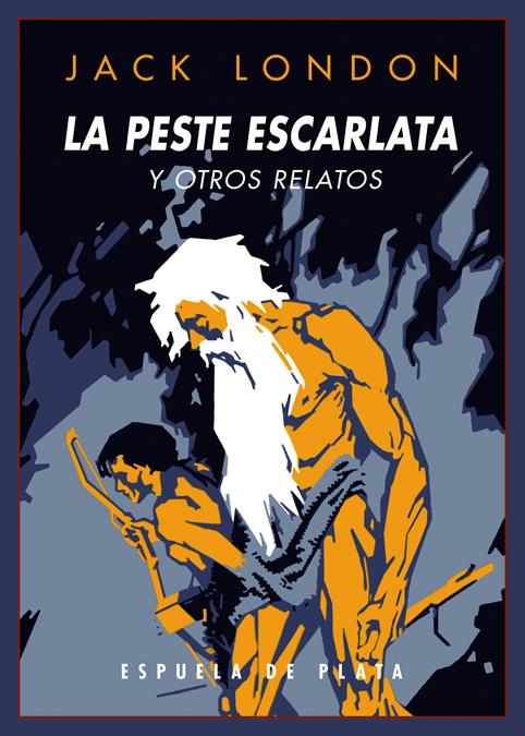 LA PESTE ESCARLATA Y OTROS RELATOS | 9788416034246 | LONDON,JACK | Llibreria Geli - Llibreria Online de Girona - Comprar llibres en català i castellà