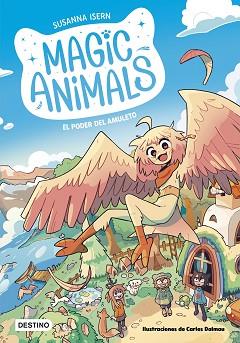 MAGIC ANIMALS-1.EL PODER DEL AMULETO | 9788408271833 | ISERN, SUSANNA/DALMAU, CARLES | Llibreria Geli - Llibreria Online de Girona - Comprar llibres en català i castellà