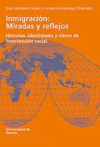 INMIGRACION:MIRADAS Y REFLEJOS | 9788498300659 | SANTIBAÑEZ,ROSA/MAIZTEGUI,CONCEPCION | Libreria Geli - Librería Online de Girona - Comprar libros en catalán y castellano