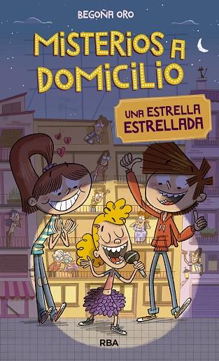 MISTERIOS A DOMICILIO-2.ESTRELLA ESTRELLADA | 9788427209817 | ORO,BEGOÑA | Llibreria Geli - Llibreria Online de Girona - Comprar llibres en català i castellà