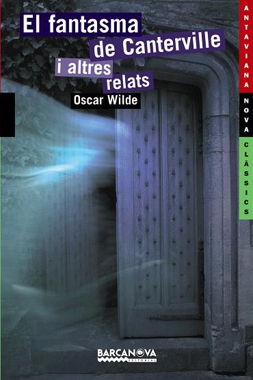 EL FANTASMA DE CANTERVILLE I ALTRES RELATS | 9788448924799 | WILDE,OSCAR | Libreria Geli - Librería Online de Girona - Comprar libros en catalán y castellano