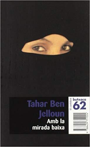 AMB LA MIRADA BAIXA | 9788429751024 | BEN JELLOUN,TAHAR | Llibreria Geli - Llibreria Online de Girona - Comprar llibres en català i castellà