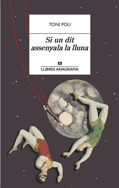 SI UN DIT ASSENYALA LA LLUNA | 9788433915979 | POU,TONI | Llibreria Geli - Llibreria Online de Girona - Comprar llibres en català i castellà