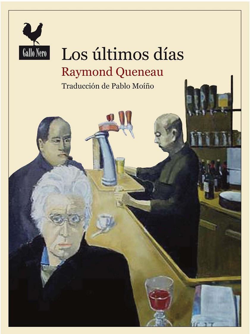 LOS ÚLTIMOS DÍAS | 9788494108709 | QUENEAU,RAYMOND | Libreria Geli - Librería Online de Girona - Comprar libros en catalán y castellano