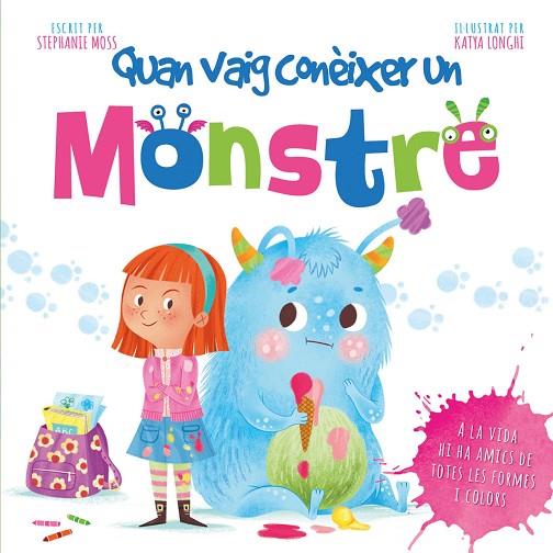 QUAN VAIG CONÈIXER UN MONSTRE | 9788491674238 | Llibreria Geli - Llibreria Online de Girona - Comprar llibres en català i castellà