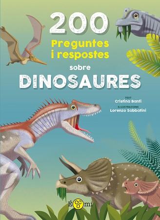 200 PREGUNTES I RESPOSTES SOBRE DINOSAURES | 9788419262387 | BANFI,CRISTINA | Llibreria Geli - Llibreria Online de Girona - Comprar llibres en català i castellà