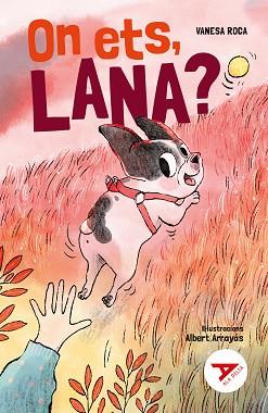 ON ETS,LANA? | 9788447951604 | ROCA PALLARÈS, VANESA | Llibreria Geli - Llibreria Online de Girona - Comprar llibres en català i castellà