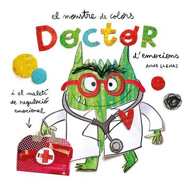 EL MONSTRE DE COLORS.EL DOCTOR D'EMOCIONS  | 9788419401595 | LLENAS,ANNA | Llibreria Geli - Llibreria Online de Girona - Comprar llibres en català i castellà