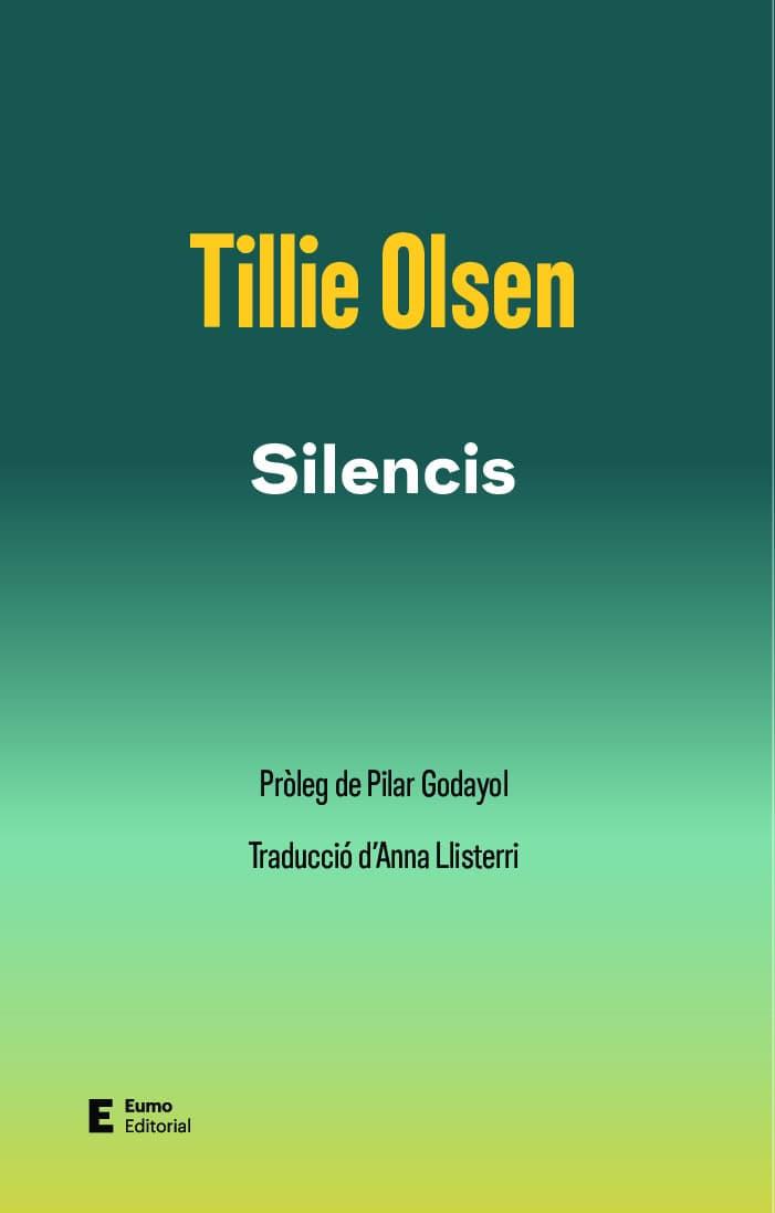 SILENCIS | 9788497668422 | OLSEN, TILLIE/GODAYOL NOGUÉ, PILAR | Llibreria Geli - Llibreria Online de Girona - Comprar llibres en català i castellà