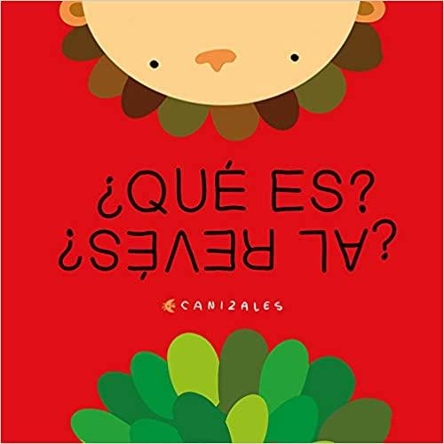 QUÉ ES? ¿AL REVÉS?  | 9788494992698 | CANIZALES | Libreria Geli - Librería Online de Girona - Comprar libros en catalán y castellano