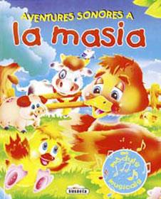 LA MASIA (AVENTURES SONORES) | 9788430558551 | AA.VV. | Llibreria Geli - Llibreria Online de Girona - Comprar llibres en català i castellà