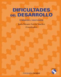 DIFICULTADES DEL DESARROLLO.EVALUACION E INTERVENCION | 9788436820980 | GARCIA SANCHEZ,JESUS-NICASIO | Llibreria Geli - Llibreria Online de Girona - Comprar llibres en català i castellà