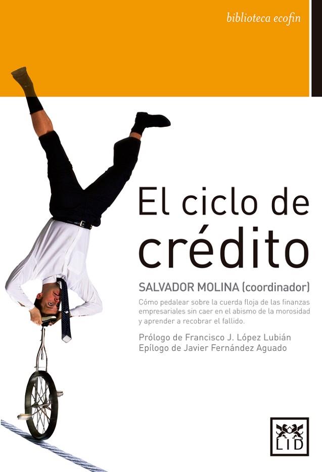 EL CICLO DE CRÉDITO | 9788483569979 | MOLINA,SALVADOR | Llibreria Geli - Llibreria Online de Girona - Comprar llibres en català i castellà