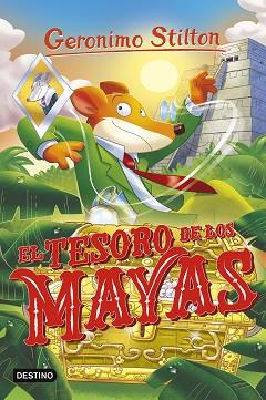 EL TESORO DE LOS MAYAS | 9788408290216 | STILTON, GERONIMO | Llibreria Geli - Llibreria Online de Girona - Comprar llibres en català i castellà