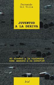 LA JUVENTUD A LA DERIVA | 9788434453012 | GIL VILLA,FERNANDO | Llibreria Geli - Llibreria Online de Girona - Comprar llibres en català i castellà