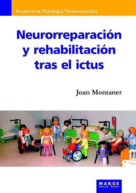 NEURORREPARACION Y REHABILITACION TRAS EL ICTUS | 9788492442829 | MONTANER,JOAN | Llibreria Geli - Llibreria Online de Girona - Comprar llibres en català i castellà