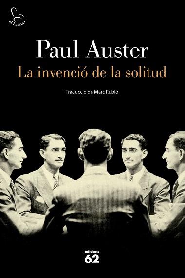 LA INVENCIÓ DE LA SOLITUD | 9788429782189 | AUSTER, PAUL | Llibreria Geli - Llibreria Online de Girona - Comprar llibres en català i castellà