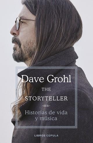 THE STORYTELLER(EDICIÓN TAPA BLANDA) | 9788448041809 | GROHL, DAVE | Llibreria Geli - Llibreria Online de Girona - Comprar llibres en català i castellà