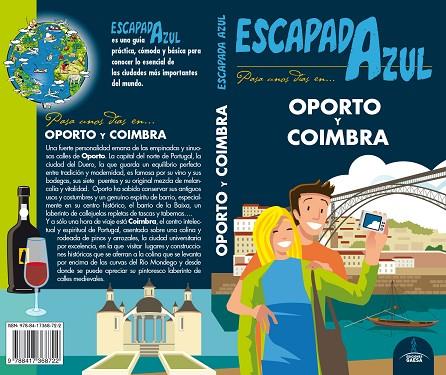 OPORTO Y COÍMBRA(ESCAPADA AZUL.EDICION 2018) | 9788417368722 | Llibreria Geli - Llibreria Online de Girona - Comprar llibres en català i castellà