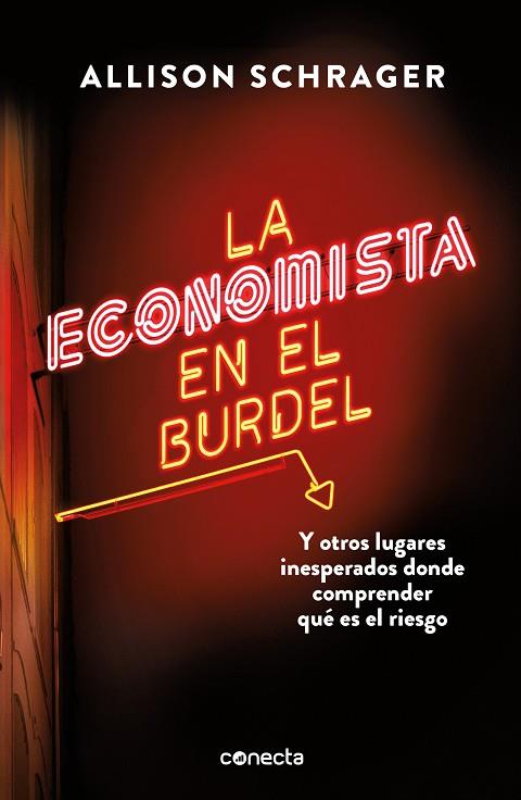 LA ECONOMISTA EN EL BURDEL | 9788416883813 | SCHRAGER,ALLISON | Libreria Geli - Librería Online de Girona - Comprar libros en catalán y castellano
