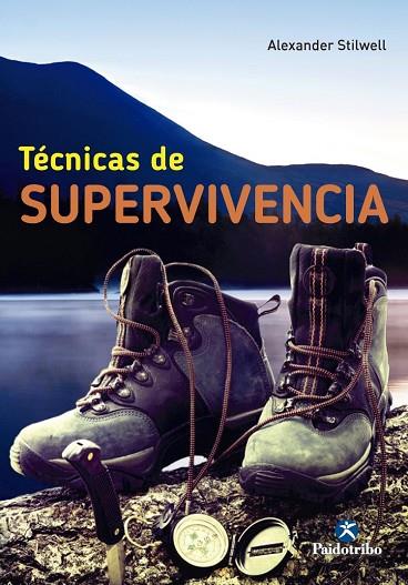 TÉCNICAS DE SUPERVIVENCIA | 9788499105017 | STILWELL,ALEXANDER | Llibreria Geli - Llibreria Online de Girona - Comprar llibres en català i castellà