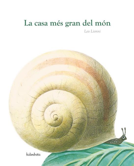 LA CASA MÉS GRAN DEL MÓN | 9788484648291 | LIONNI,LEO | Llibreria Geli - Llibreria Online de Girona - Comprar llibres en català i castellà