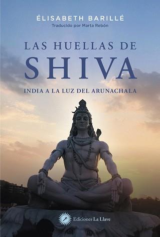 LAS HUELLAS DE SHIVA | 9788419350176 | BARILLÉ, ÉLISABETH | Llibreria Geli - Llibreria Online de Girona - Comprar llibres en català i castellà