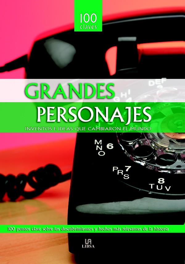 GRANDES PERSONAJES,INVENTOS E IDEAS QUE CAMBIARON EL MUNDO | 9788466217200 | BALAGUER,ENRIQUE | Llibreria Geli - Llibreria Online de Girona - Comprar llibres en català i castellà