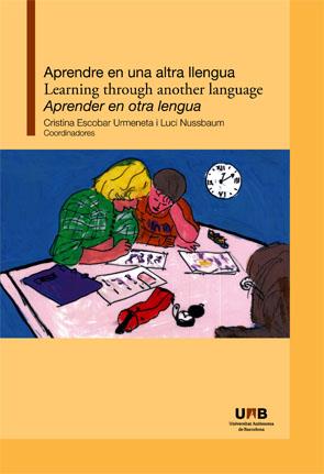 APRENDRE EN UNA ALTRA LLENGUA / LEARNING THROUGH ANOTHER LAN | 9788449026775 | ESCOBAR, CRISTINA/NUSSBAUM,LUCI | Llibreria Geli - Llibreria Online de Girona - Comprar llibres en català i castellà