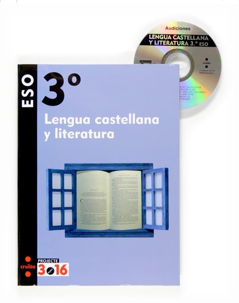 LENGUA CASTELLANA Y LITERATURA-3R ESO | 9788466116121 | EQUIP EDITORIAL CRUÏLLA, | Libreria Geli - Librería Online de Girona - Comprar libros en catalán y castellano