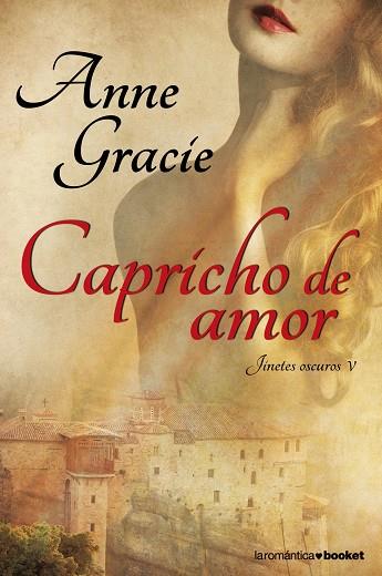 JINETES OSCUROS-5.CAPRICHO DE AMOR | 9788408112402 | GRACIE,ANNE | Llibreria Geli - Llibreria Online de Girona - Comprar llibres en català i castellà