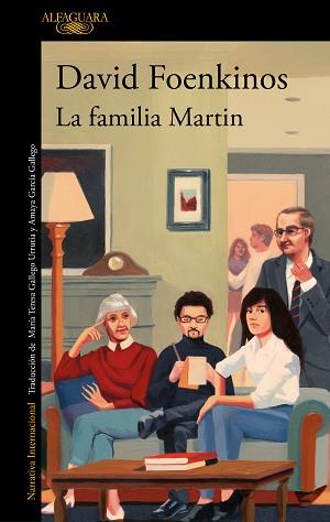 LA FAMILIA MARTIN | 9788420460543 | FOENKINOS,DAVID | Libreria Geli - Librería Online de Girona - Comprar libros en catalán y castellano