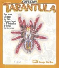 OBRE TARANTULA(AMB TARANTULA,INTERIOR 3D) | 9788430569038 | GORDON,DAVID GEORGE | Libreria Geli - Librería Online de Girona - Comprar libros en catalán y castellano