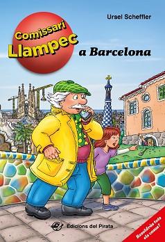 EL COMISSARI LLAMPEC A BARCELONA | 9788417207847 | SCHEFFLER,URSEL | Llibreria Geli - Llibreria Online de Girona - Comprar llibres en català i castellà