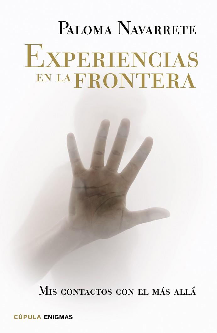 EXPERIENCIAS EN LA FRONTERA | 9788448020040 | NAVARRETE.PALOMA | Llibreria Geli - Llibreria Online de Girona - Comprar llibres en català i castellà