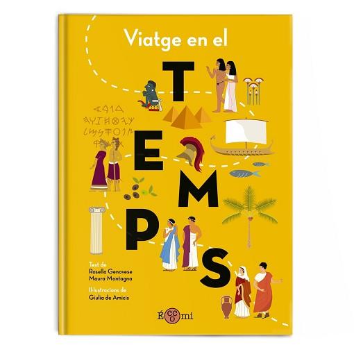 VIATGE EN EL TEMPS | 9788419262295 | GENOVESE, ROSELLA | Libreria Geli - Librería Online de Girona - Comprar libros en catalán y castellano