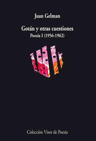 GOTAN Y OTRAS CUESTIONES.POESIA I (1956-1962) | 9788475220918 | GELMAN,JUAN | Llibreria Geli - Llibreria Online de Girona - Comprar llibres en català i castellà