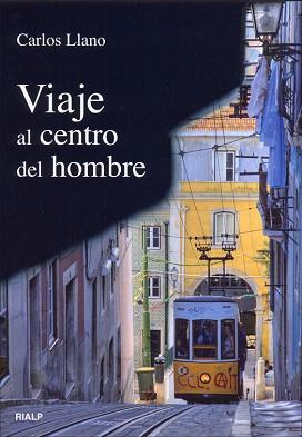 VIAJE AL CENTRO DEL HOMBRE | 9788432138317 | LLANO,CARLOS | Llibreria Geli - Llibreria Online de Girona - Comprar llibres en català i castellà