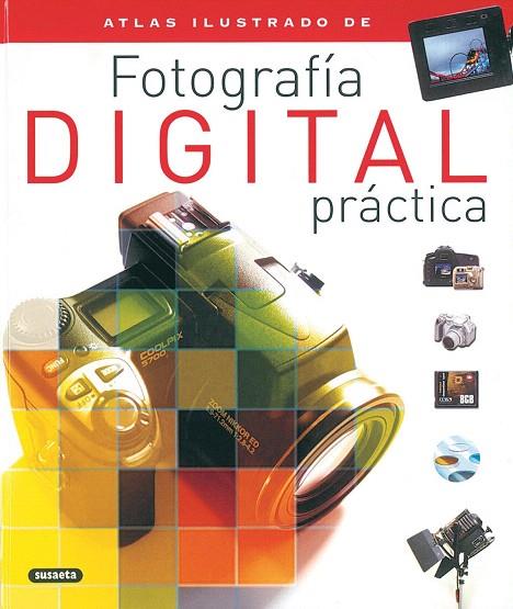 FOTOGRAFIA DIGITAL PRACTICA | 9788430554676 | Llibreria Geli - Llibreria Online de Girona - Comprar llibres en català i castellà